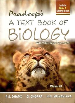A Text Book of Biology for Class - 12